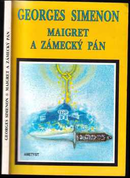 Maigret a zámecký pán - Georges Simenon (1993, Ametyst) - ID: 653035