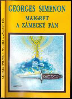 Maigret a zámecký pán - Georges Simenon (1993, Ametyst) - ID: 663909