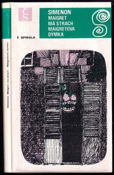 Georges Simenon: Maigret má strach ; Maigretova dýmka