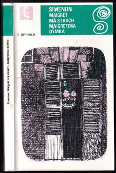 Georges Simenon: Maigret má strach ; Maigretova dýmka