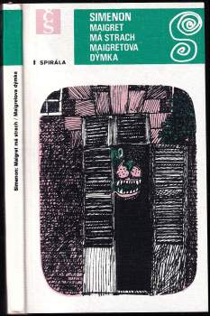 Georges Simenon: Maigret má strach ; Maigretova dýmka