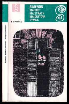 Maigret má strach ; Maigretova dýmka - Georges Simenon (1979, Československý spisovatel) - ID: 816449