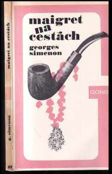 Georges Simenon: Maigret na cestách