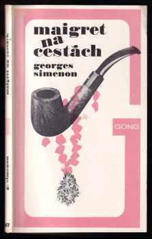 Georges Simenon: Maigret na cestách