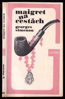 Maigret na cestách - Georges Simenon (1989, Melantrich) - ID: 477443