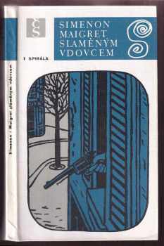 Maigret slaměným vdovcem - Georges Simenon (1975, Československý spisovatel) - ID: 755077