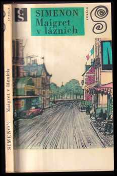 Maigret v lázních - Georges Simenon (1970, Československý spisovatel) - ID: 64127
