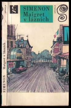 Georges Simenon: Maigret v lázních