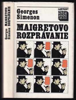 Georges Simenon: Maigretovo rozprávanie