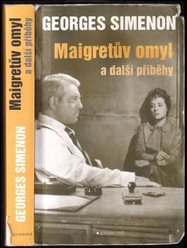 Georges Simenon: Maigretův omyl