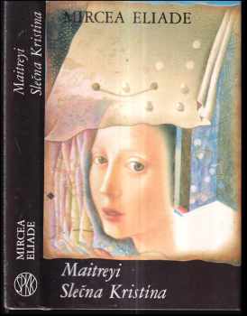 Mircea Eliade: Maitreyi, Slečna Kristína