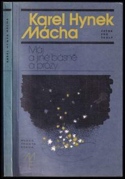 Karel Hynek Mácha: Máj a jiné básně a prózy