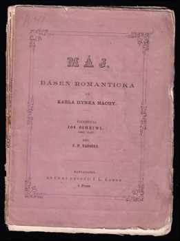 Karel Hynek Mácha: Máj - báseň romantická od Karla Hynka Máchy