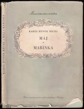 Karel Hynek Mácha: Máj ; Marinka : Mimočítanková četba pro školy odb. a školy pedagog