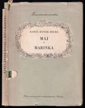 Máj ; Marinka : Mimočítanková četba pro školy odb. a školy pedagog - Karel Hynek Mácha (1955, Státní pedagogické nakladatelství) - ID: 777304