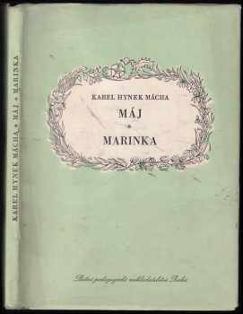 Máj ; Marinka - Karel Hynek Mácha (1956, Státní pedagogické nakladatelství) - ID: 723706