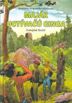 Maják Uctívačů ginga
