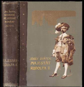 Josef Svátek: Majestát Rudolfa II