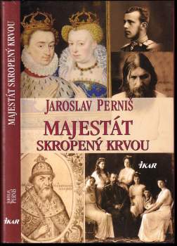 Majestát skropený krvou