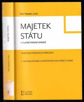 Petr Havlan: Majetek státu v platné právní úpravě