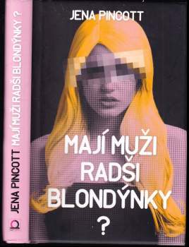 Jena Pincott: Mají muži radši blondýnky?