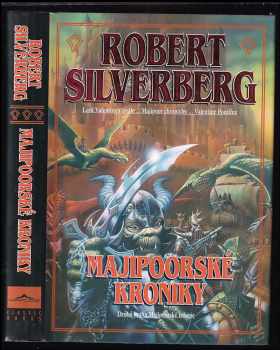 Majipoorské kroniky - Robert Silverberg (1995, Classic) - ID: 851174