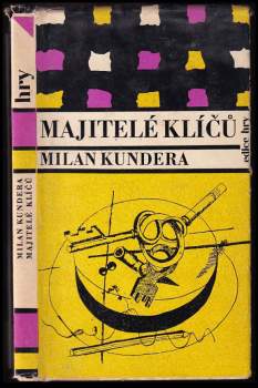 Milan Kundera: Majitelé klíčů
