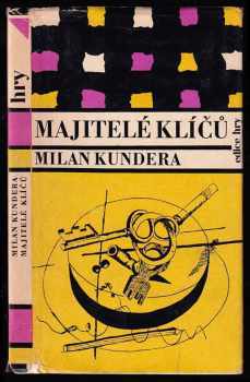 Majitelé klíčů - Milan Kundera (1964, Československý spisovatel) - ID: 146871