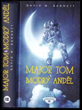 David Barnett: Major Tom & modrý anděl