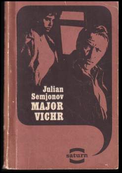 Julian Semenovič Semenov: Major Vichr