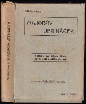 Marga Rayle: Majorův jedináček