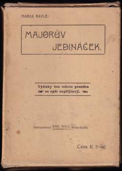 Marga Rayle: Majorův jedináček