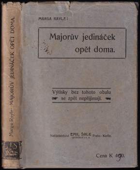 Marga Rayle: Majorův jedináček opět doma