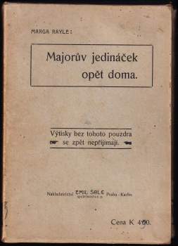 Marga Rayle: Majorův jedináček opět doma
