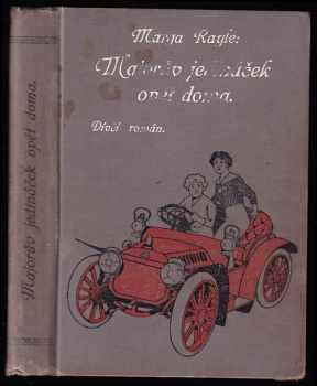 Marga Rayle: Majorův jedináček opět doma