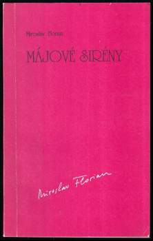 Miroslav Florian: Májové sirény