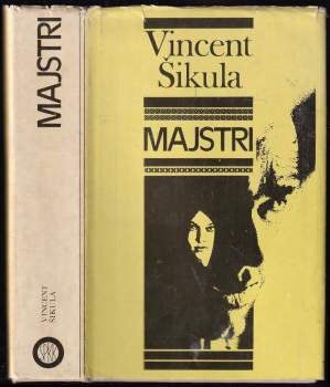 Majstri ; Muškát ; Vilma