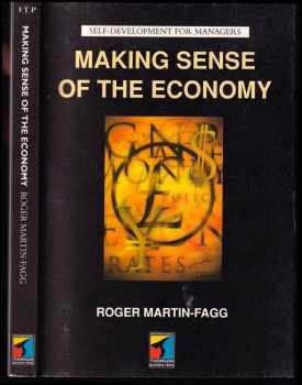 Making Sense of the Economy - Self-Development for Managers