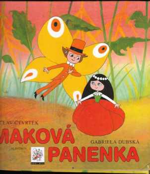 Václav Čtvrtek: Maková panenka a motýl Emanuel