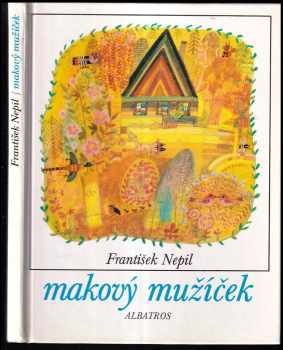Makový mužíček - František Nepil (1992, Albatros) - ID: 828676