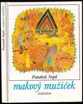 Makový mužíček - František Nepil (1992, Albatros) - ID: 789946