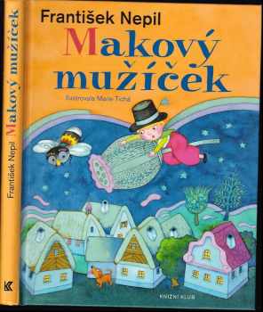 František Nepil: Makový mužíček