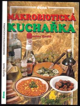 Karina Havlů: Makrobiotická kuchařka