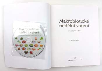 Dagmar Lužná: Makrobiotické nedělní vaření