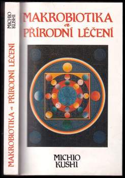 Makrobiotika a přírodní léčení