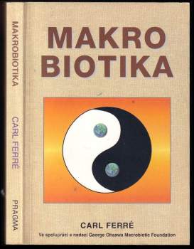Carl Ferré: Makrobiotika