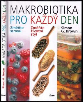 Makrobiotika pro každý den