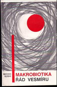 Makrobiotika - řád vesmíru