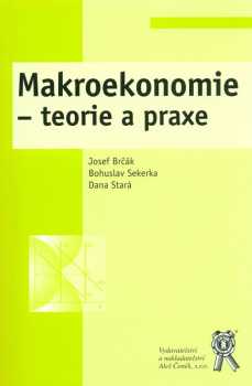 Makroekonomie - teorie a praxe