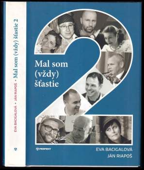Mal som (vždy) šťastie